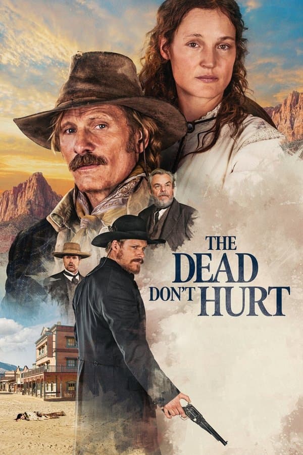 The Dead Don't Hurt - 2024