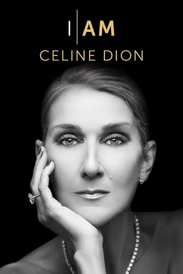 I Am: Celine Dion - 2024