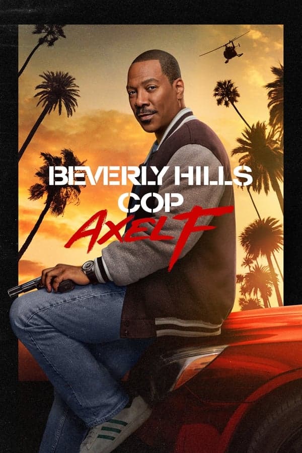 Beverly Hills Cop: Axel F - 2024